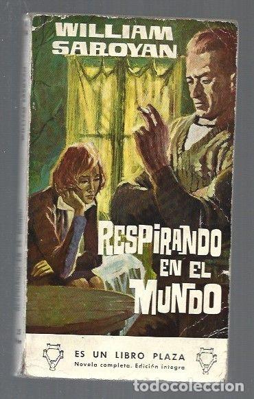 Libros: RESPIRANDO EN EL MUNDO - SAROYAN, WILLIAM - Foto 1