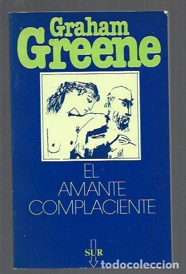 Libros: AMANTE COMPLACIENTE - EL - GREENE, GRAHAM - Foto 1