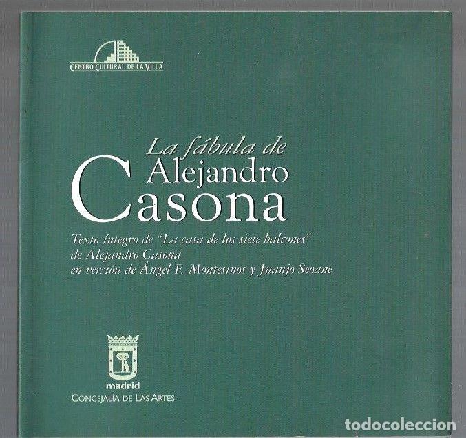 Libros: FABULA DE ALEJANDRO CASONA - LA. TEXTO INTEGRO DE LA CASA DE LOS SIETE BALCONES - CASONA, ALEJANDRO - Foto 1