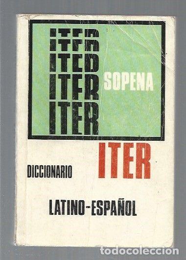 Libros: DICCIONARIO ITER LATINO-ESPA&Ntilde;OL - VARIOS - Foto 1