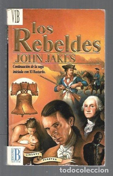 Libros: REBELDES - LOS - JAKES, JOHN - Foto 1
