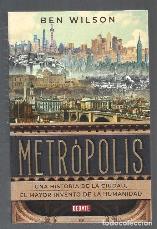 Libros: METROPOLIS - WILSON, BEN - Foto 1