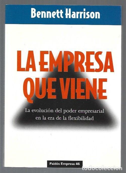 Libros: EMPRESA QUE VIENE - LA - HARRISON, BENNETT - Foto 1