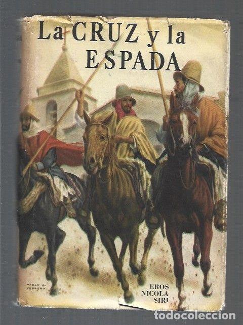 Libros: CRUZ Y LA ESPADA - LA - SIRI, EROS NICOLA - Foto 1