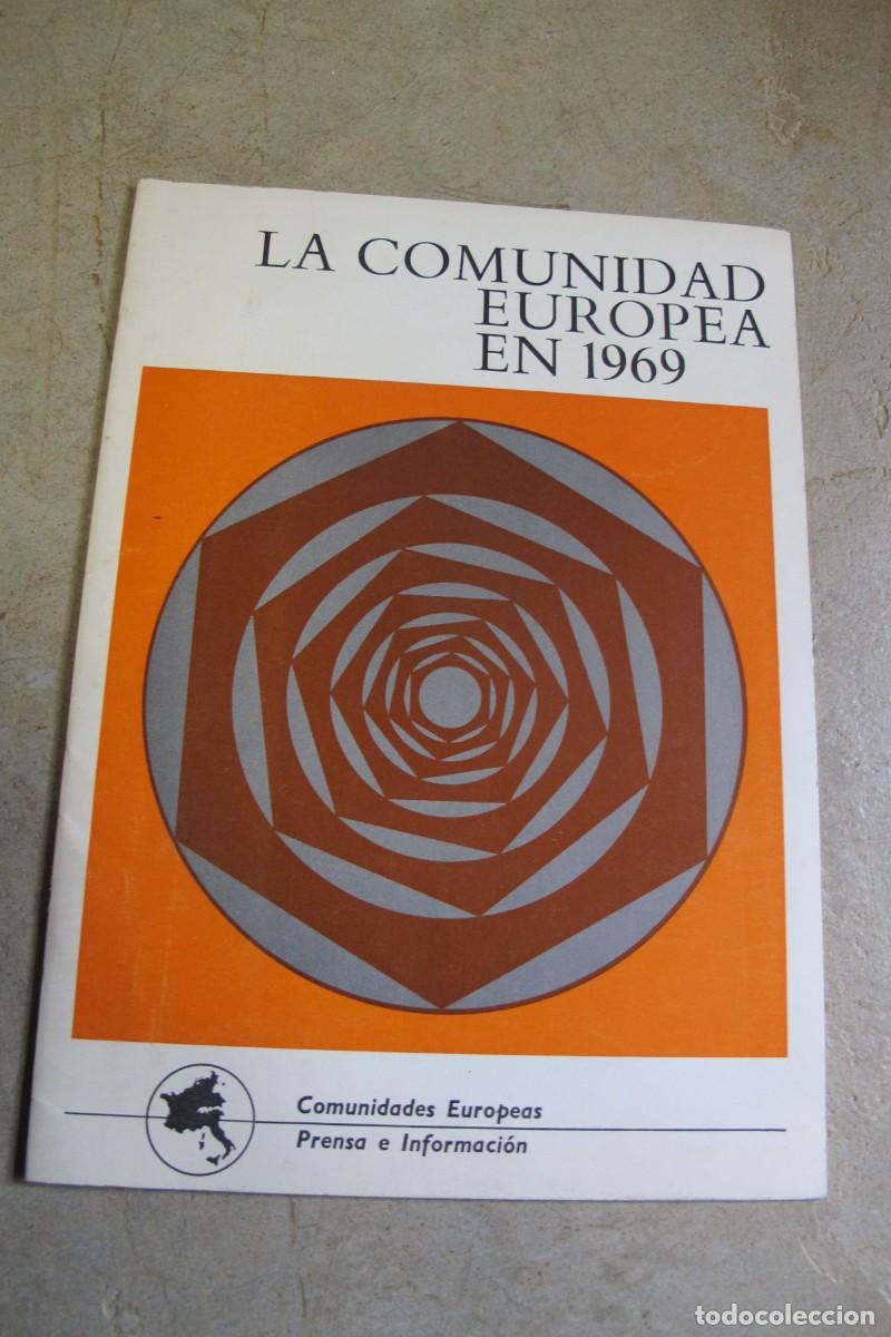 Libros: LA COMUNIDAD EUROPEA EN 1969 - Foto 1