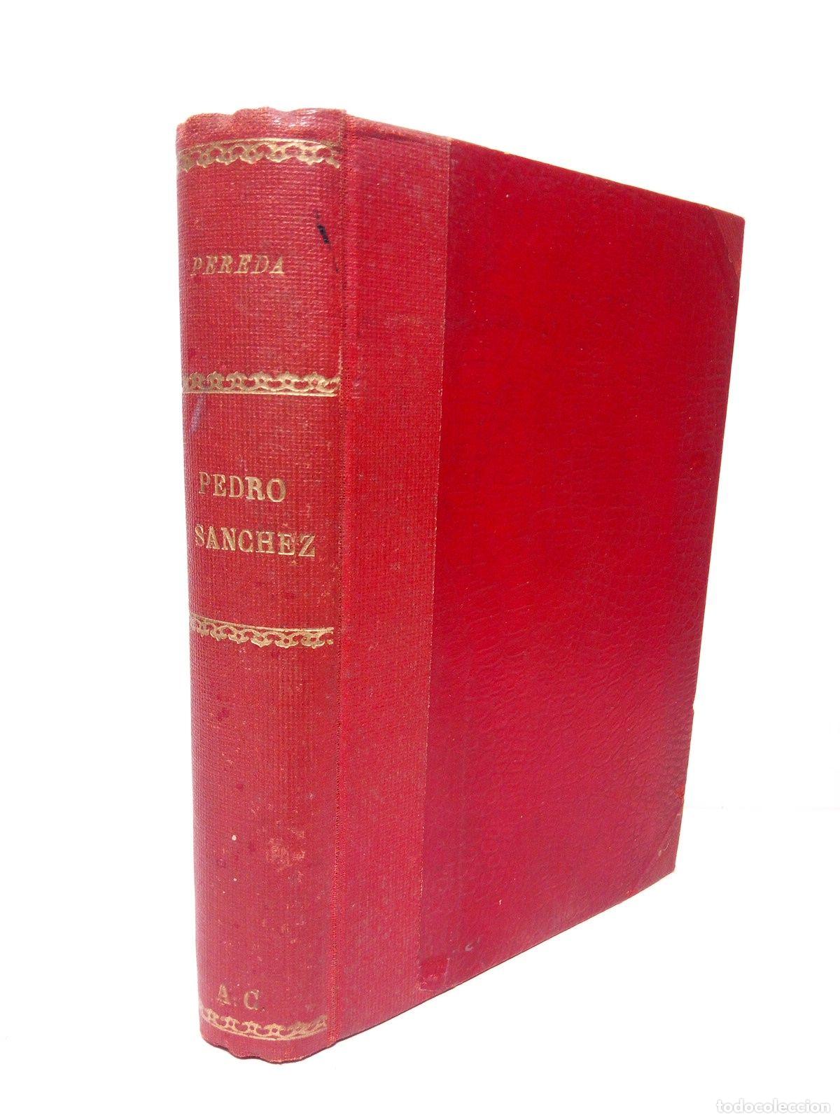 Libros: PEREDA, Jos&eacute; Mar&iacute;a de - Pedro S&aacute;nchez - Foto 1