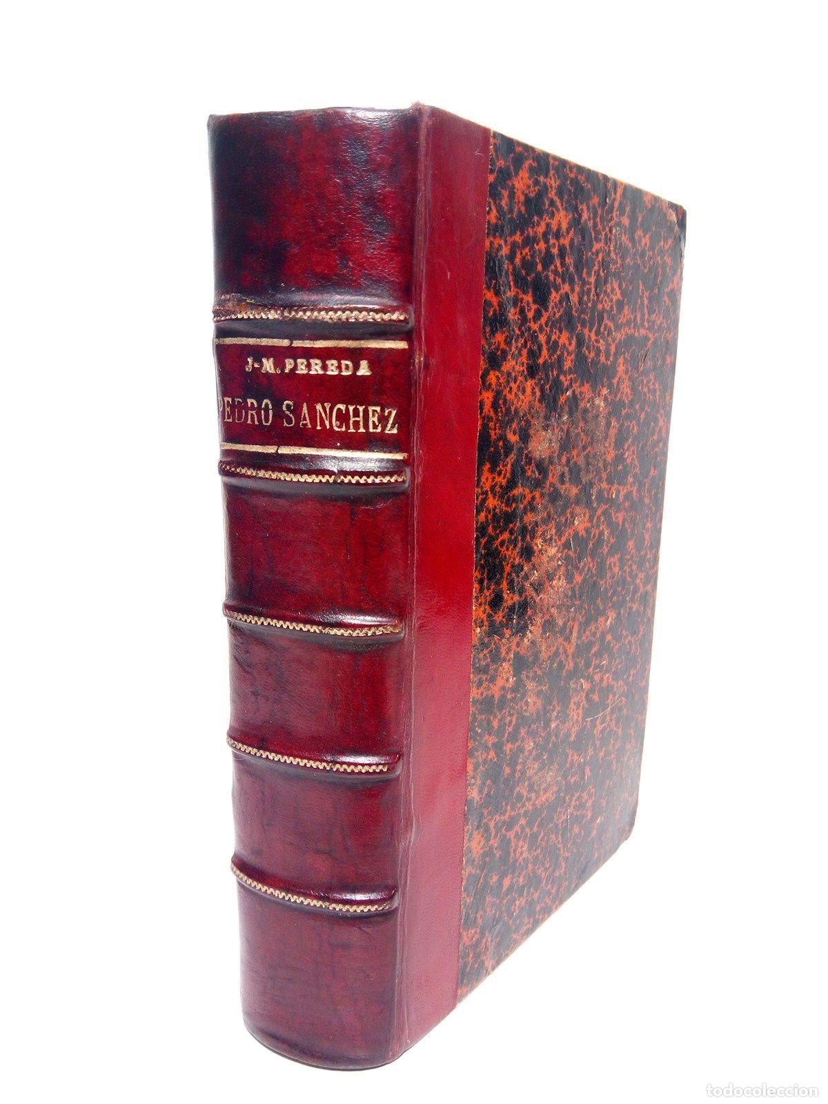 Libros: PEREDA, Jos&eacute; Mar&iacute;a de - Pedro S&aacute;nchez - Foto 1