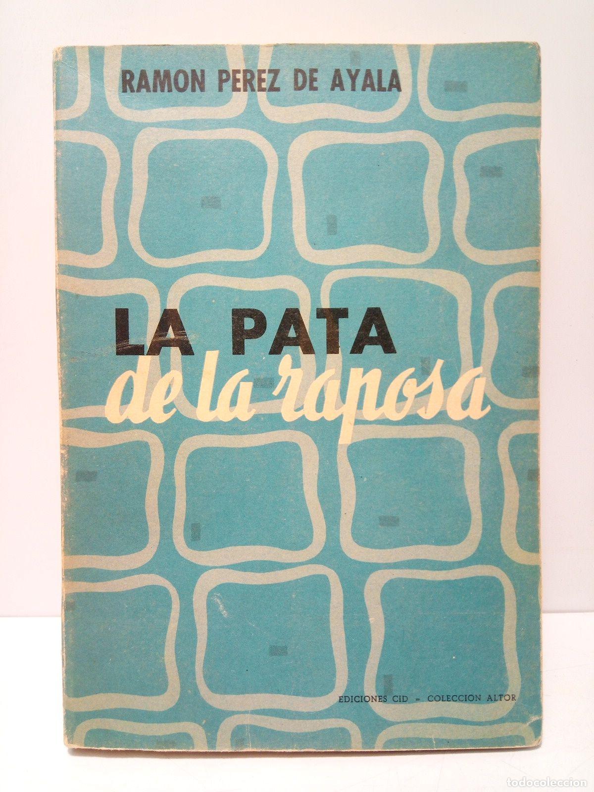 Libros: PEREZ DE AYALA, Ram&oacute;n - La pata de la raposa - Foto 1