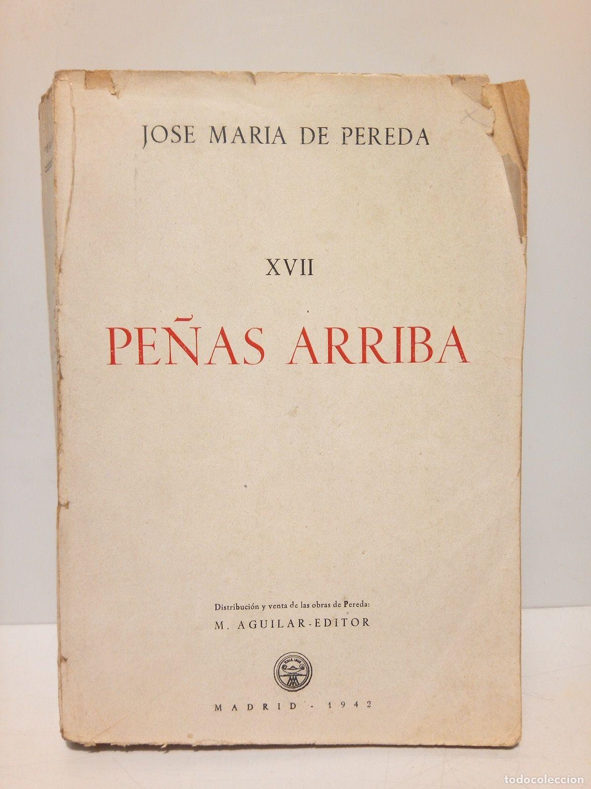 Libros: PEREDA, Jos&eacute; Mar&iacute;a de - Pe&ntilde;as arriba - Foto 1