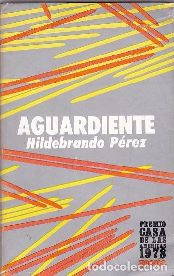 Libros: Aguardiente - PEREZ ,Hildebrando - Foto 1