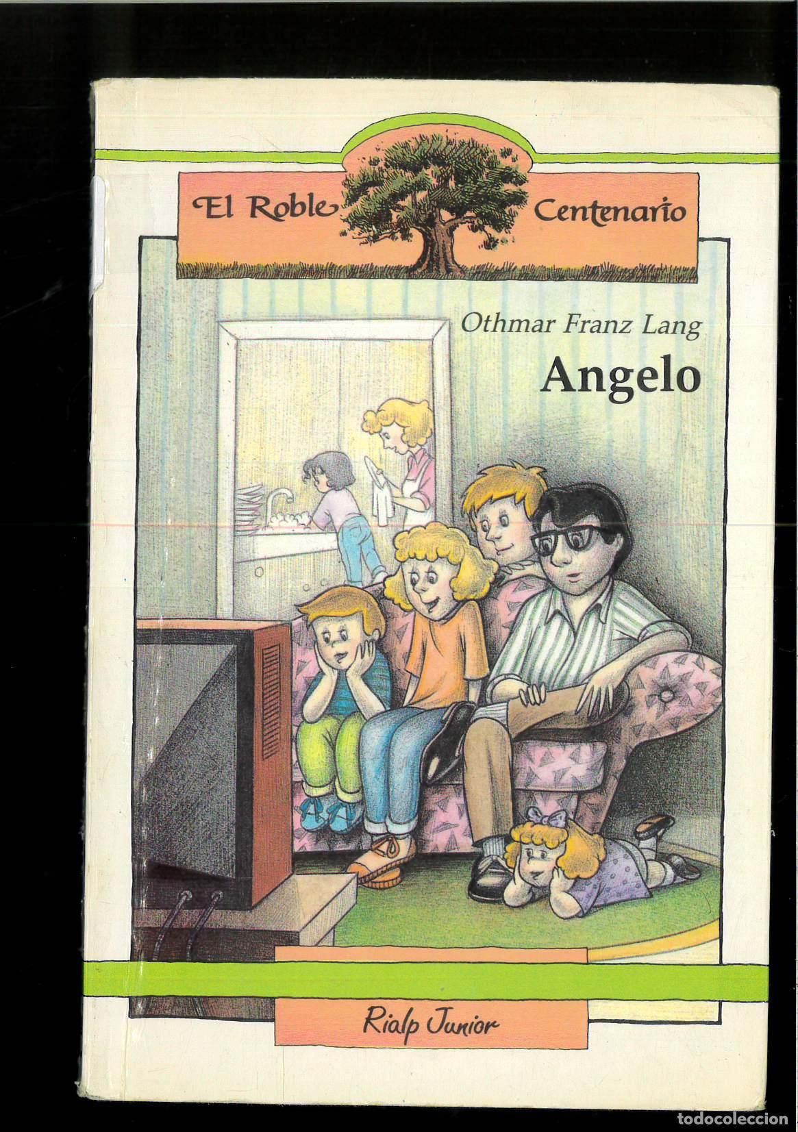 Libros: Angelo.A PARTIR DE 9 A&Ntilde;OS - FRANZ LANG - Foto 1
