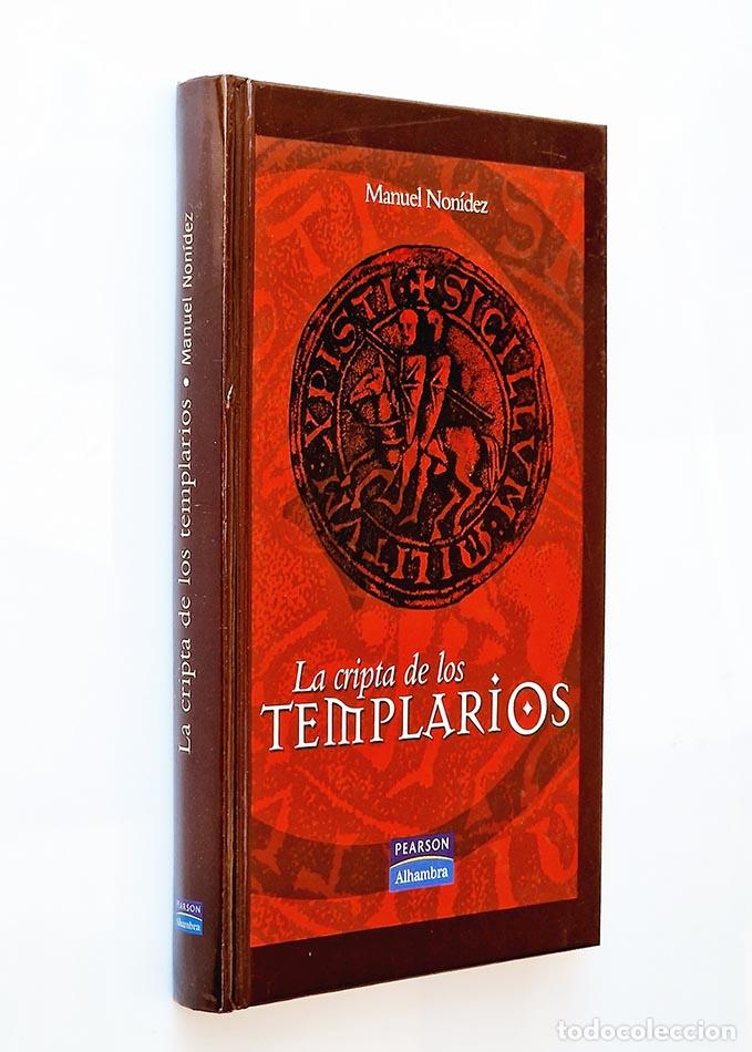 Libros: LA CRIPTA DE LOS TEMPLARIOS - MANUEL NON&Iacute;DEZ - Foto 1