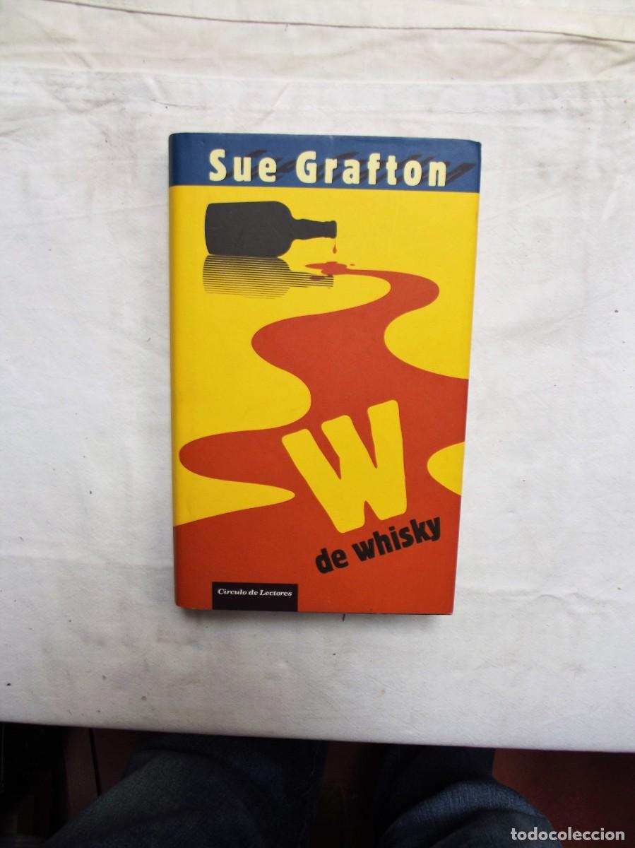 Libros: W DE WHISKI POR SUE GRAFTON - Foto 1