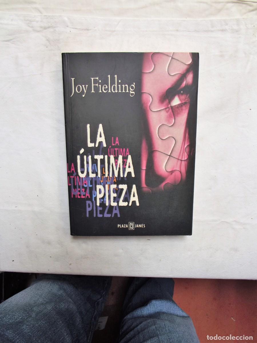 Libros: LA ULTIMA PIEZA POR JOY FIELDING - Foto 1