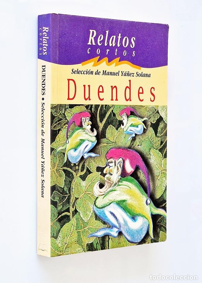 Libros: DUENDES. Relatos cortos. - MANUEL Y&Aacute;&Ntilde;EZ SOLANA - Foto 1