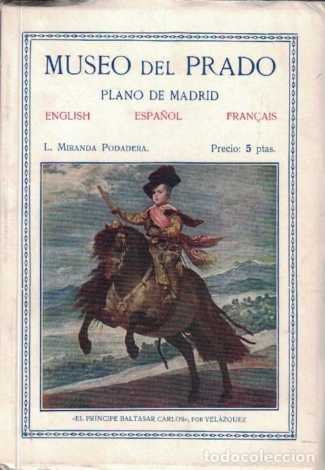 Libros: MUSEO DEL PRADO + PLANO DE MADRID. - Miranda Podadera. L., - Foto 1
