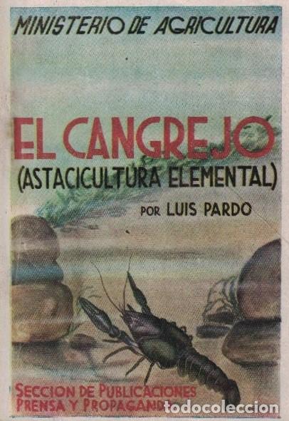 Libros: EL CANGREJO (Astacicultura elemental) - Pardo. Luis, - Foto 1