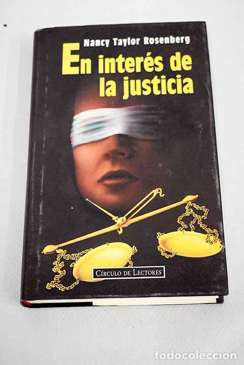 Libros: En inter&eacute;s de la justicia.- Rosenberg, Nancy Taylor - Foto 1