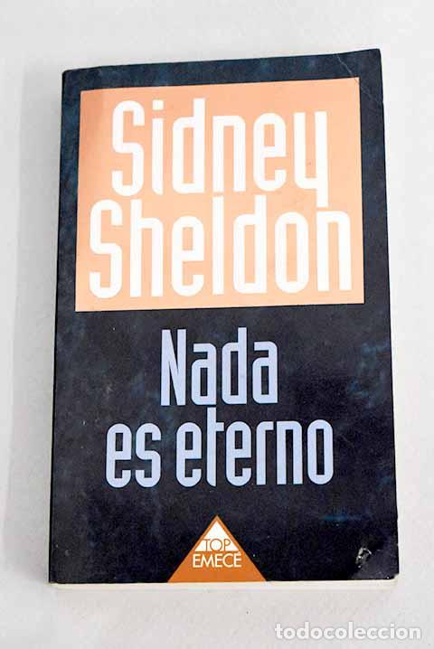 Libros: Nada es eterno: Sheldon, Sidney.- Sheldon, Sidney - Foto 1