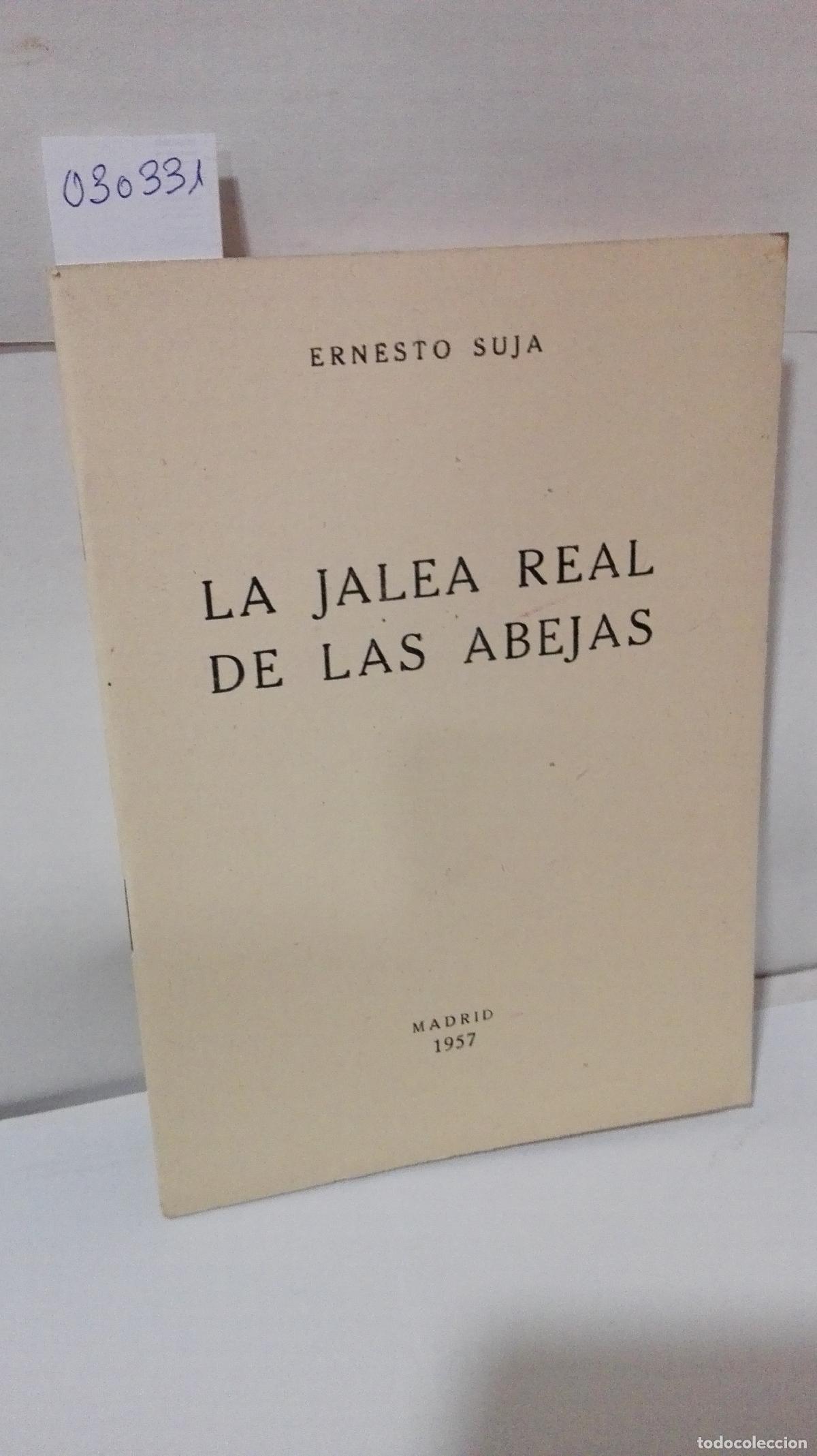 Libros: LA JALEA REAL DE LAS ABEJAS - Suja, Ernesto - Foto 1