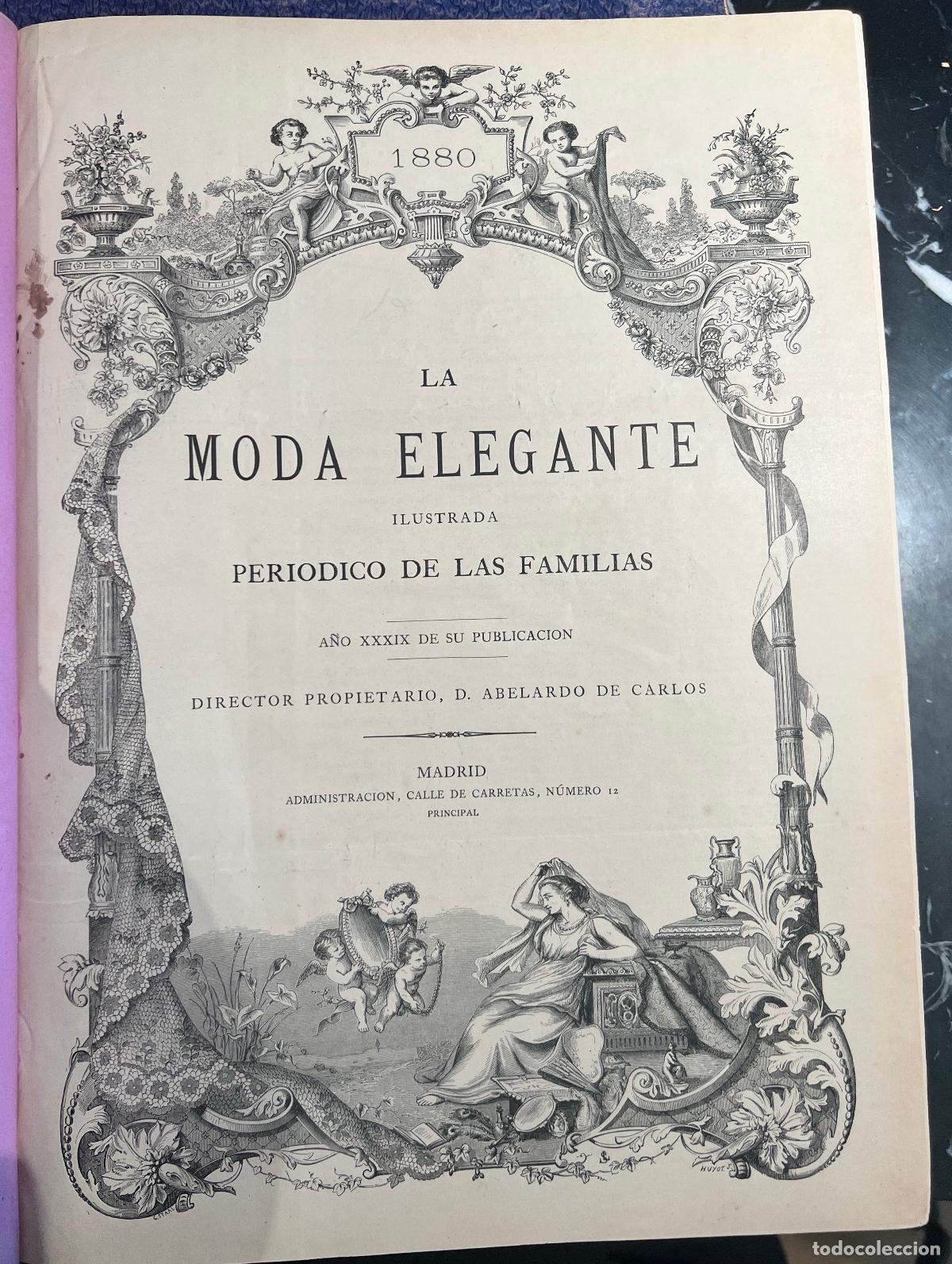 Libros: La moda elegante ilustrada. Peri&oacute;dico de las familias. A&ntilde;o XXXIX de su publicaci&oacute;n - NO CONSTA AUTOR