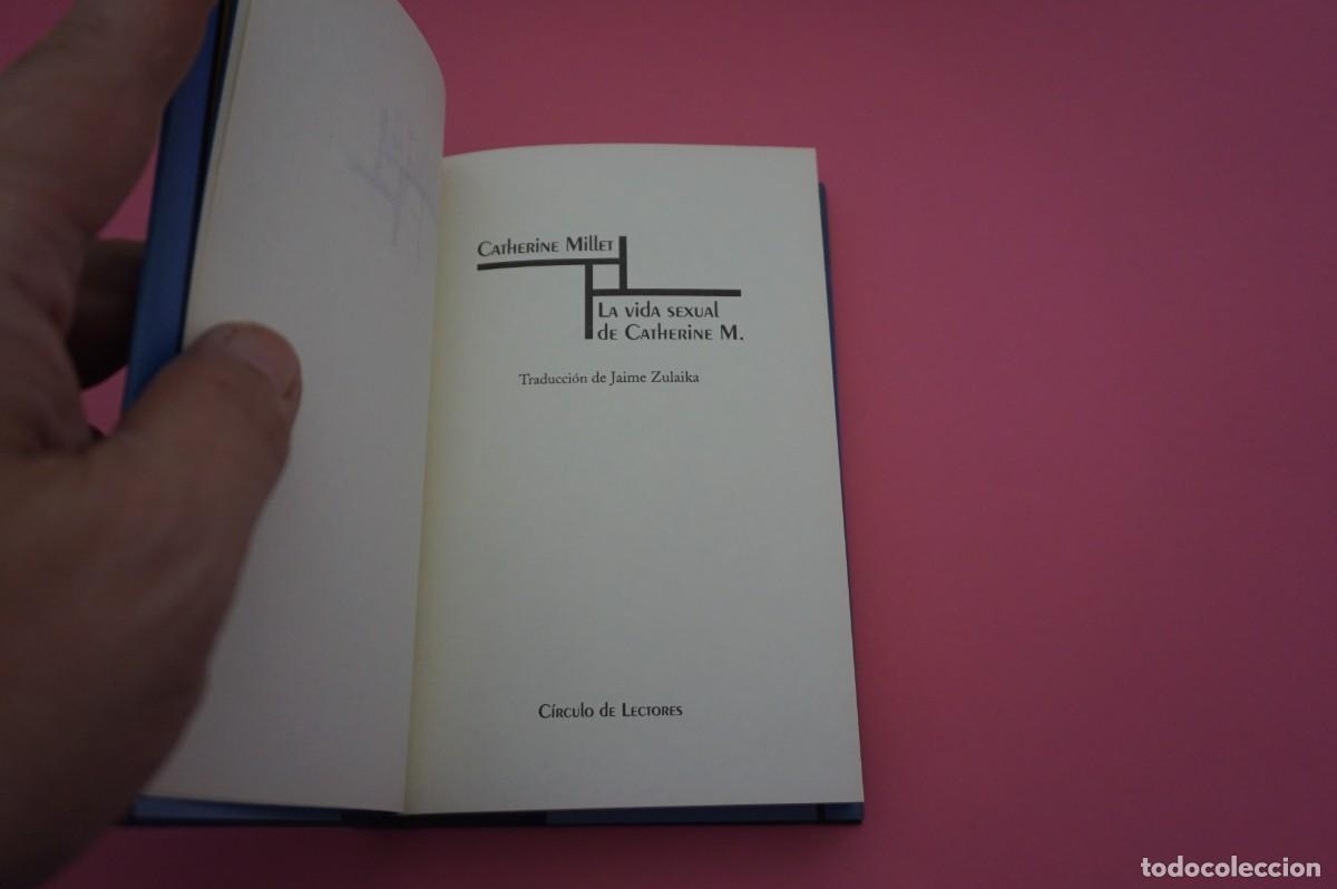 Libros: M2E/ LA VIDA SEXUAL DE CATHERINE M. - CATHERINE MILLET / CIRCULO DE LECTORES - Foto 2