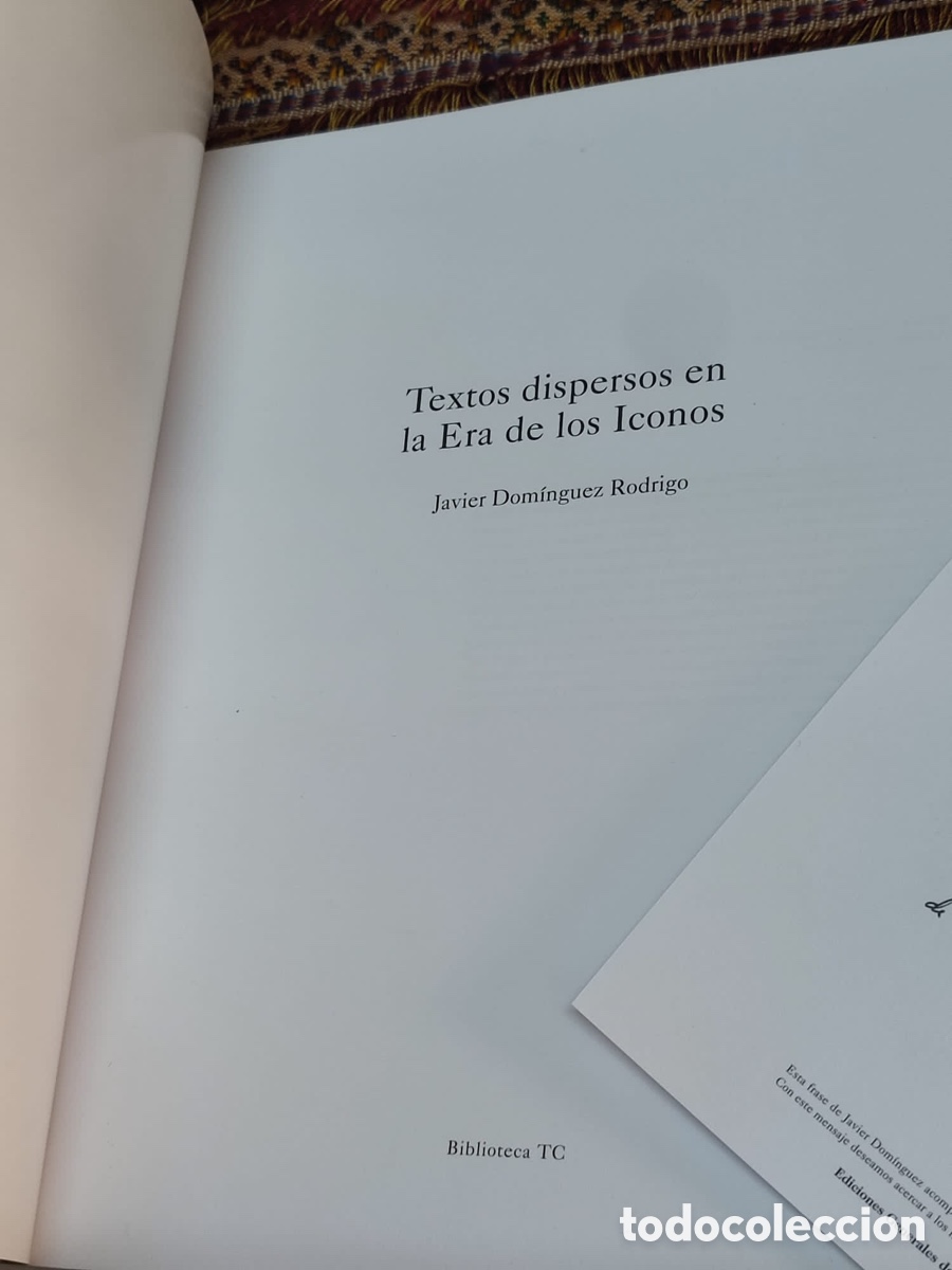 Libros: Javier dom&iacute;nguez Textos dispersos en la era de los iconos - Foto 5