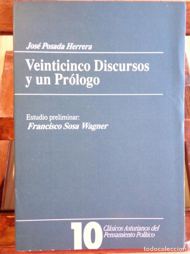 Libros: VEINTICINCO DISCURSOS Y UN PR&Oacute;LOGO - JOS&Eacute; POSADA HERRERA - Foto 1