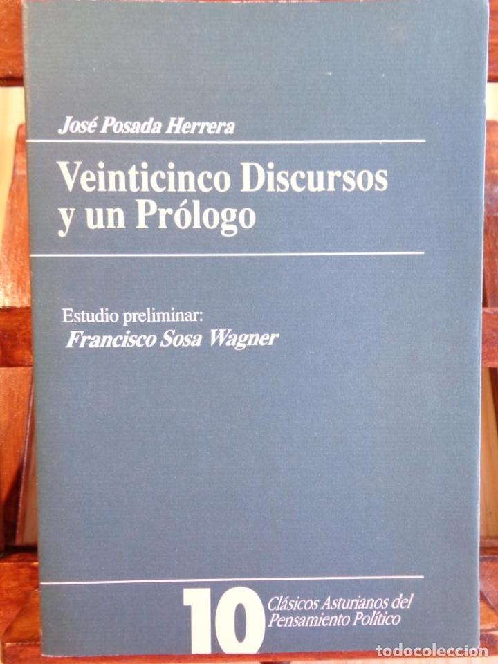Libros: VEINTICINCO DISCURSOS Y UN PR&Oacute;LOGO - JOS&Eacute; POSADA HERRERA - Foto 1