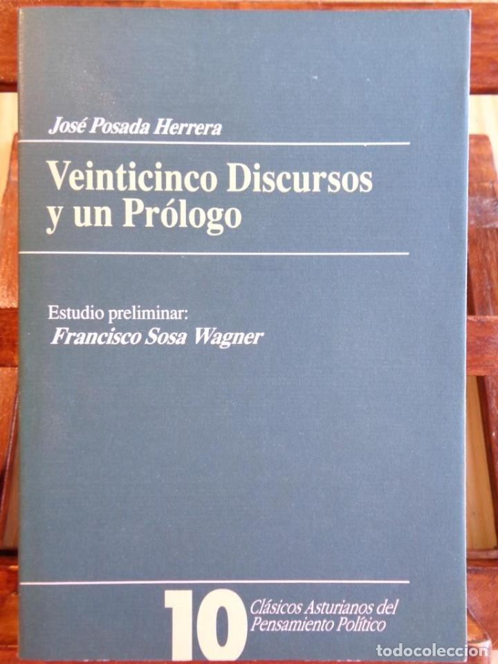 Libros: VEINTICINCO DISCURSOS Y UN PR&Oacute;LOGO - JOS&Eacute; POSADA HERRERA - Foto 1