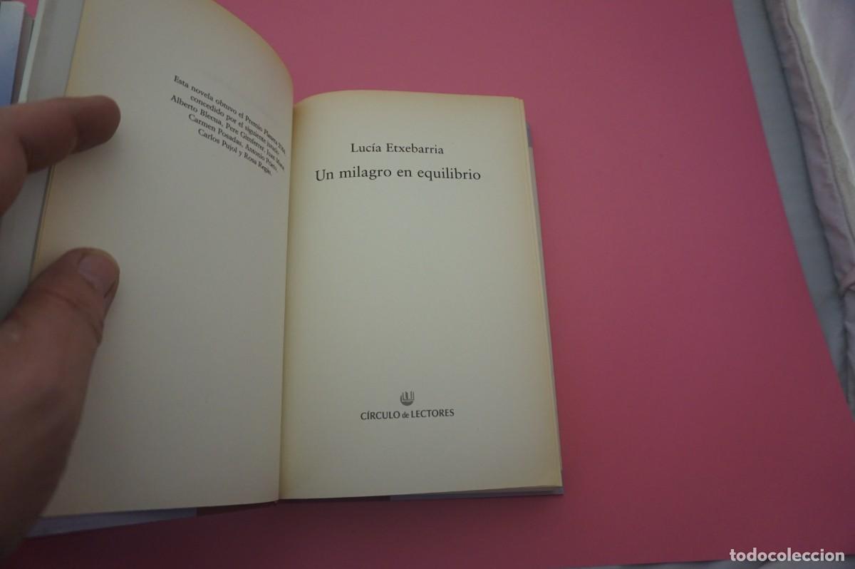 Libros: 22A/ UN MILAGRO EN EQUILIBRIO - LUCIA ETXEBARRIA - Foto 3