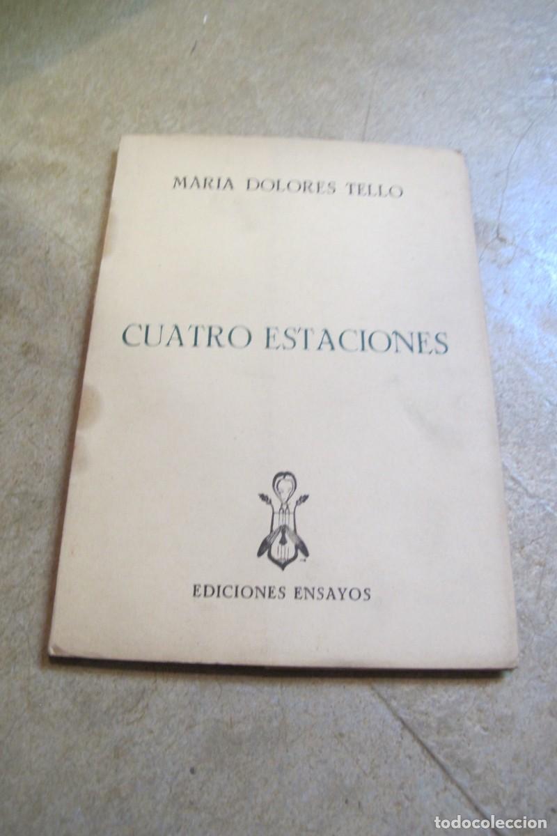 Libros: CUATRO ESTACIONES. MARIA DOLORES TELLO - Foto 1