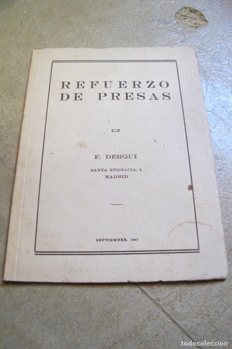 Libri di seconda mano: REFUERZOS DE PRESAS. DERQUI F.
