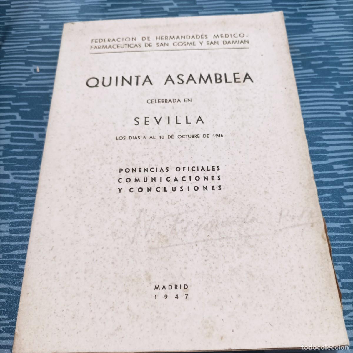 Libros: QUINTA ASAMBLEA CELEBRADA EN SEVILLA 6-10 OCTUBRE 1946, MADRID 1947,268 PAG.