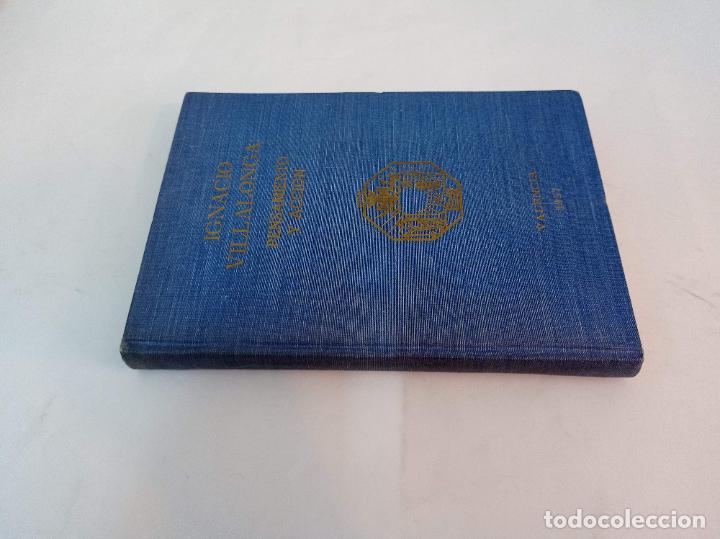 Libros: 1957 - Ignacio Villalonga: Pensamiento y acci&oacute;n - Foto 1
