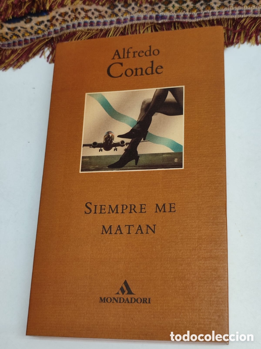 Libros: Alfredo Conde Siempre me matan - Foto 1