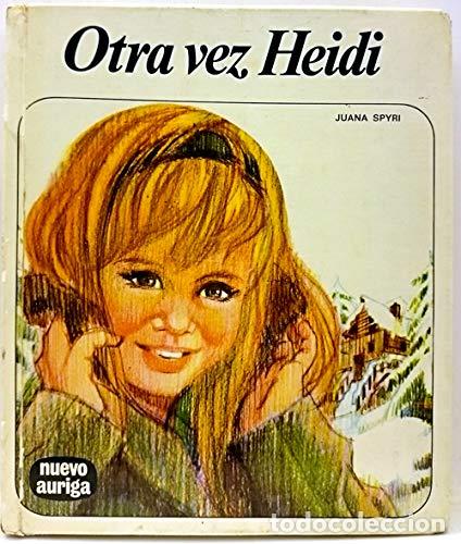 Libros: Otra Vez Heidi - Juana Spyri - Foto 1