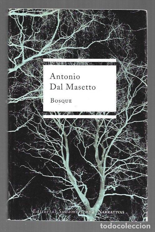 Libros: BOSQUE - MASETTO, ANTONIO DAL - Foto 1