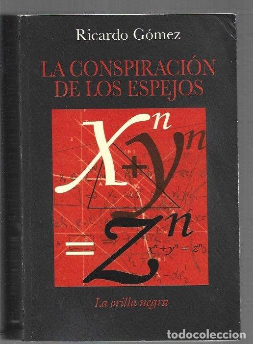 Libros: CONSPIRACION DE LOS ESPEJOS - LA - GOMEZ, RICARDO - Foto 1