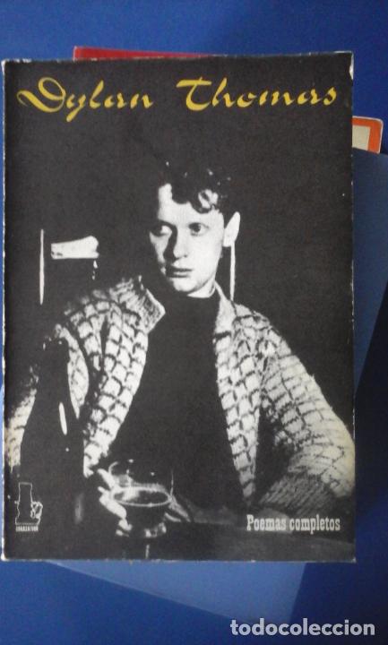 Libros: POEMAS COMPLETOS (Buenos Aires, 1974) - Dylan Thomas - Foto 1