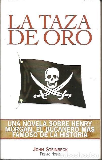 Libros: LA TAZA DE ORO JOHN STENBECK - Foto 1