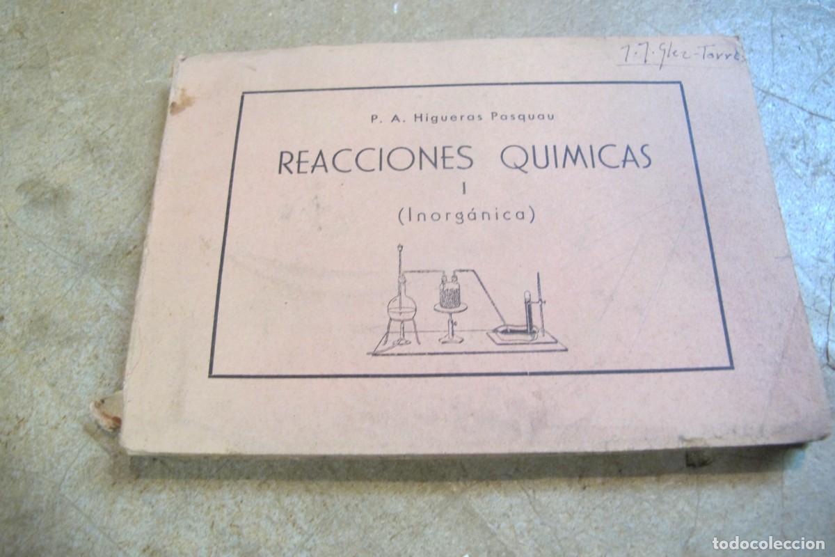 Livres: REACCIONES QUIMICAS I INORGANICA. HIGUERAS PASQUAU P.A.