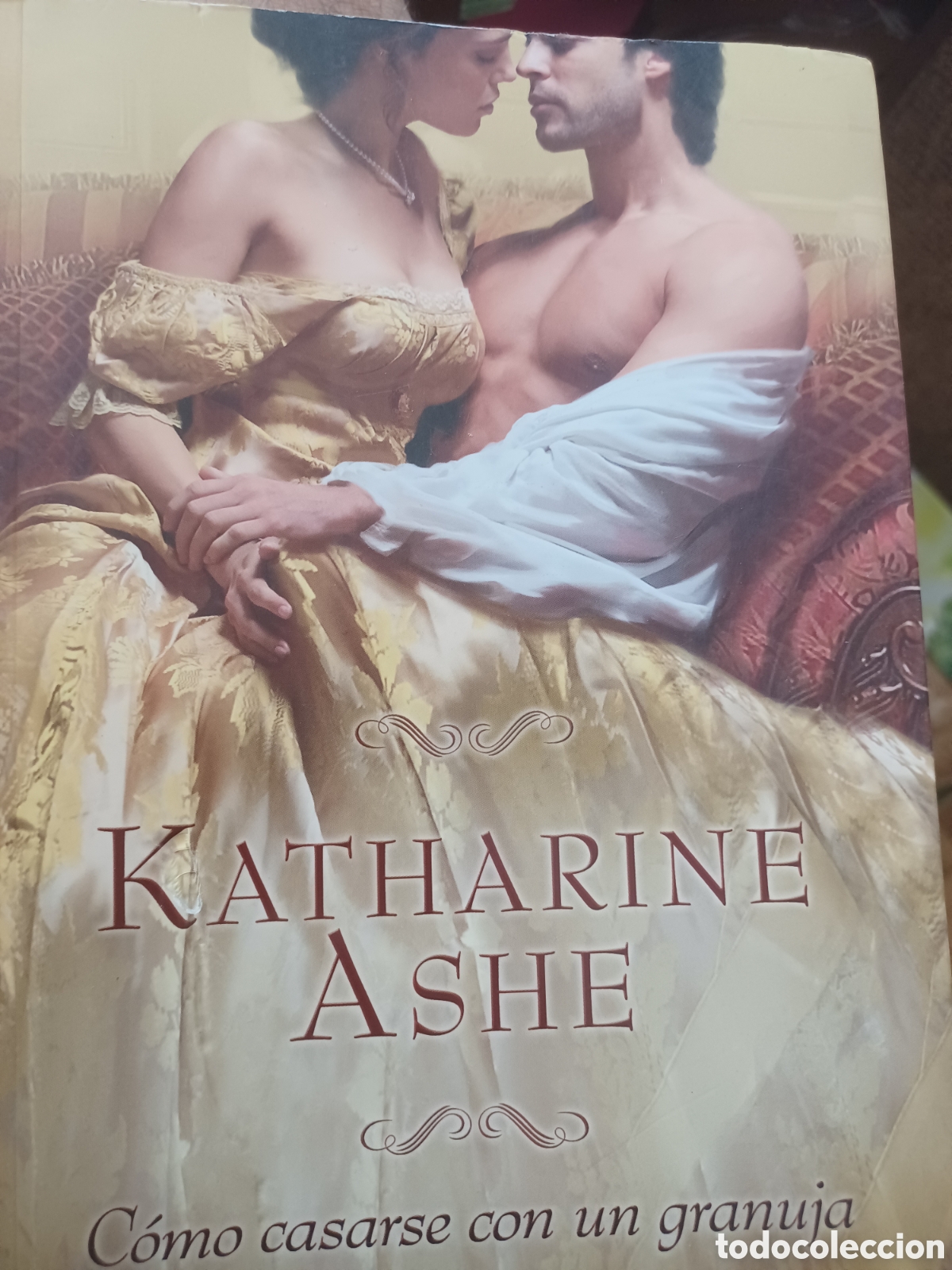 Libros: Barybook.213 C&oacute;mo casarse con un granuja Katharine Ashe - Foto 1