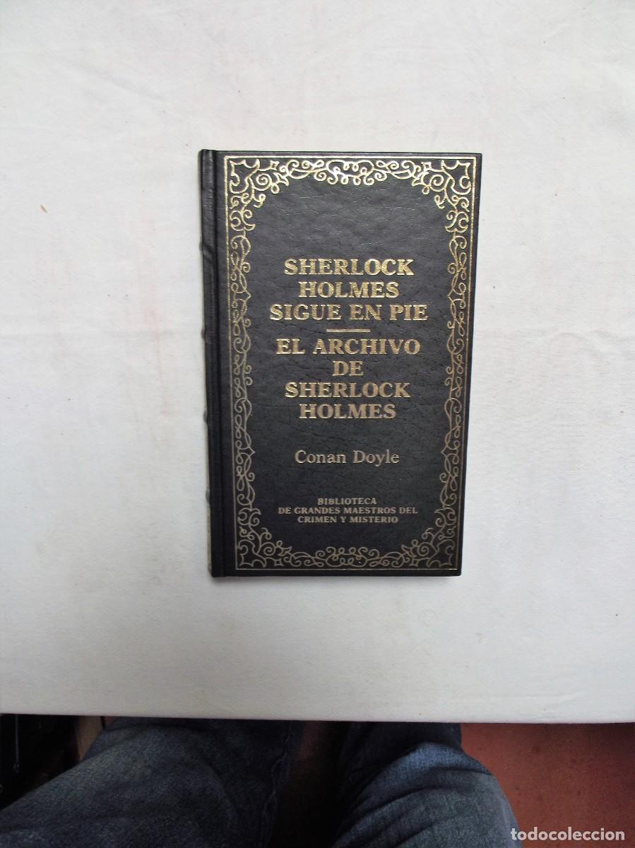 Libros: SHERLOCK HOLMES SIGUE EN PIE Y EL ARCHIVO DE SHERLOK HOLMES POR CONAN DOYLE