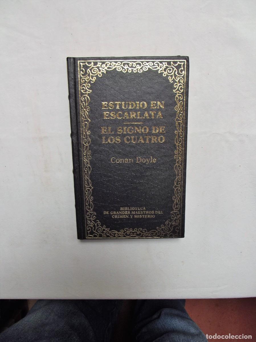 Libros: ESTUDIO EN ESCARLATA Y EL SIGNO DE LOS CUATRO POR CONAN DOYLE