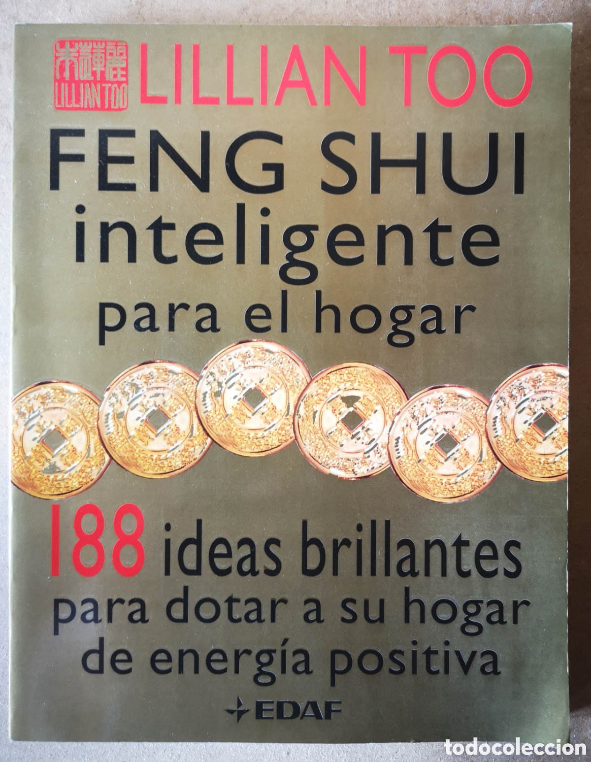 Libros: FENG SHUI INTELIGENTE PARA EL HOGAR - LILLIAM TOO - Foto 1