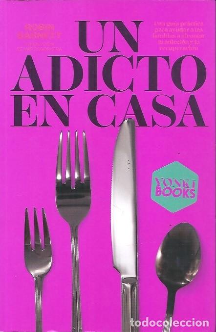 Libros: UN ADICTO EN CASA ROBIN BARNET - Foto 1