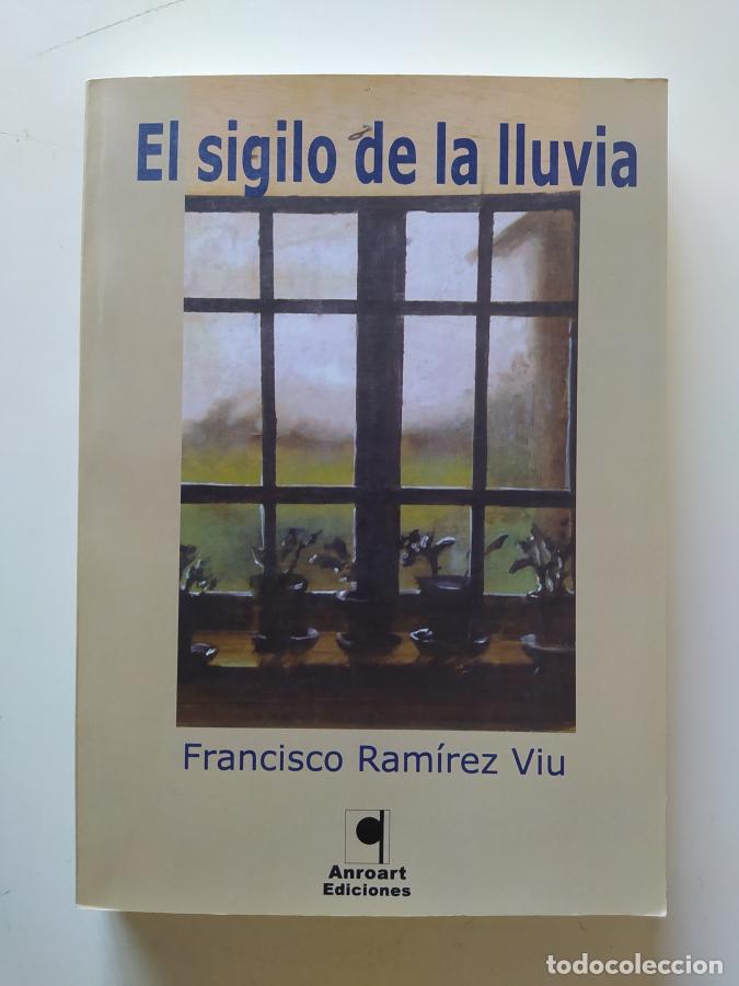 Libros: EL SIGILO DE LA LLUVIA. - Francisco Ram&iacute;rez Viu. TDK687 - Foto 1