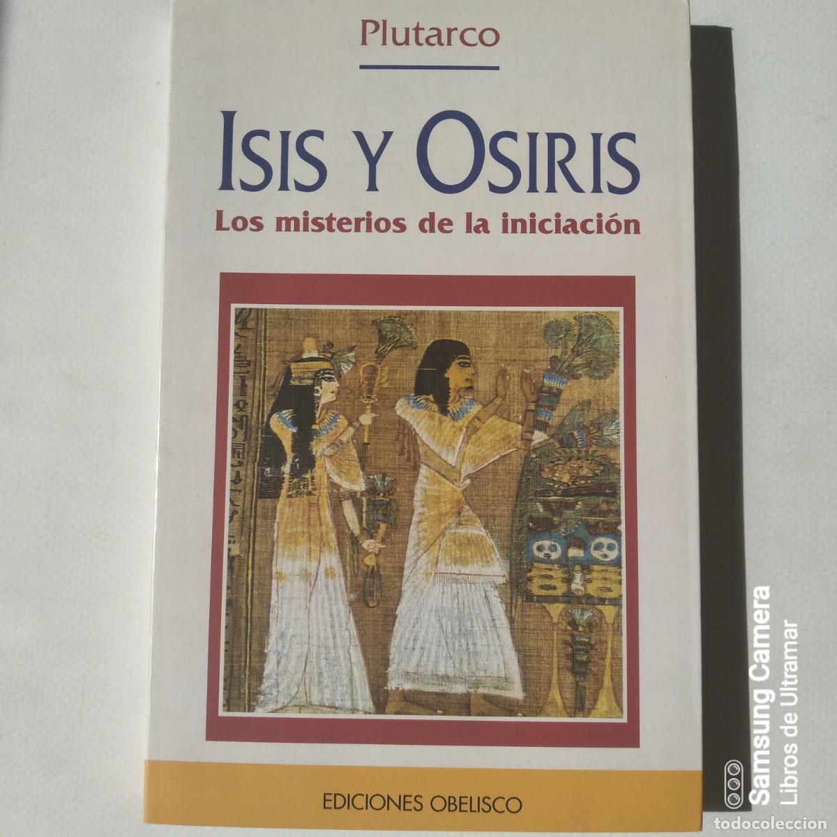 Libros: Isis y Osiris. Los misterios de la iniciaci&oacute;n. - Plutarco. - Foto 1