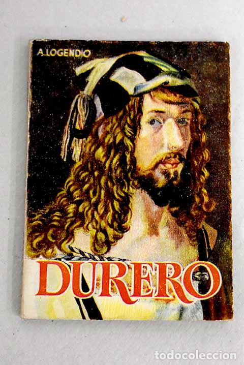 Libros: Durero: Lojendio, Andr&eacute;s.- Lojendio, Andr&eacute;s - Foto 1